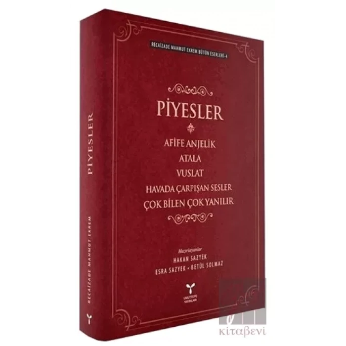 Recaizade Mahmut Ekrem Bütün Eserleri-4 / Piyesler