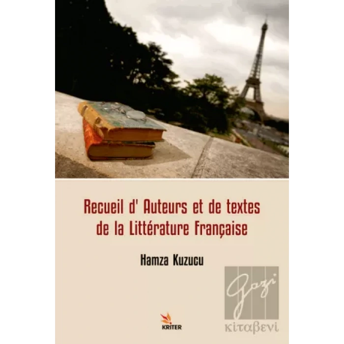 Recueil dAuteurs et de Textes de la Littérature Française