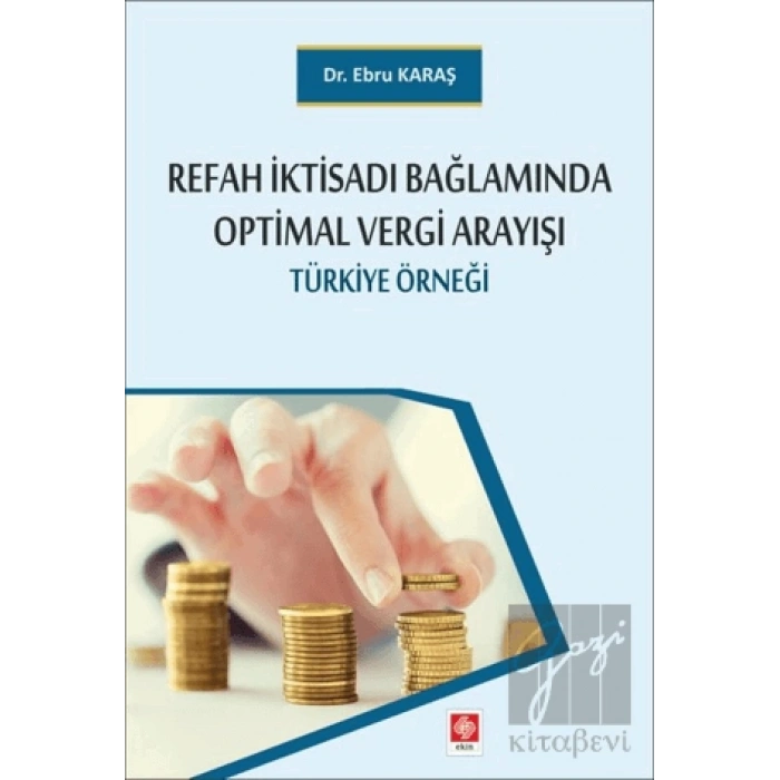 Refah İktisadı Bağlamında Optimal Vergi Arayışı
