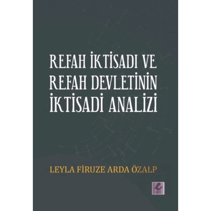 Refah İktisadı ve Refah Devletinin İktisadi Analizi