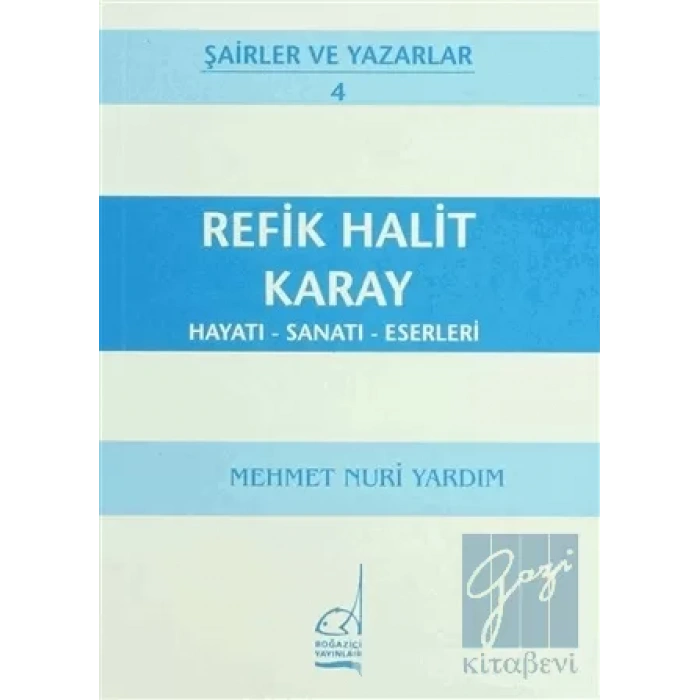 Refik Halit Karay Hayatı - Sanatı - Eserleri