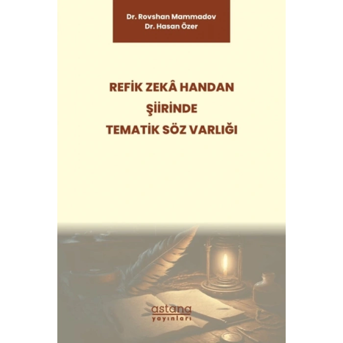 Refik Zeka Handan Şiirinde Tematik Söz Varlığı