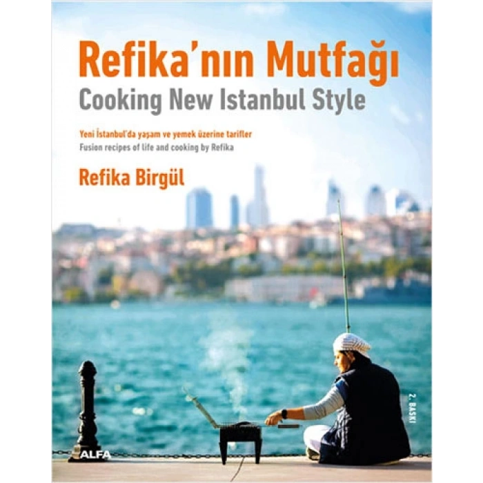 Refika’nın Mutfağı - Cooking New Istanbul Style
