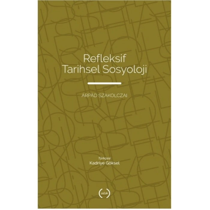 Refleksif Tarihsel Sosyoloji