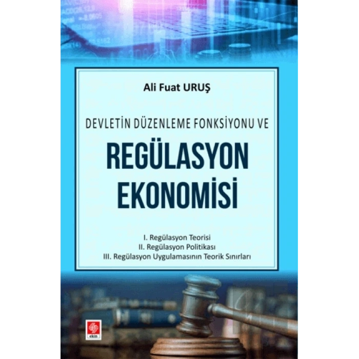 Regülasyon Ekonomisi Ali Fuat Uruş