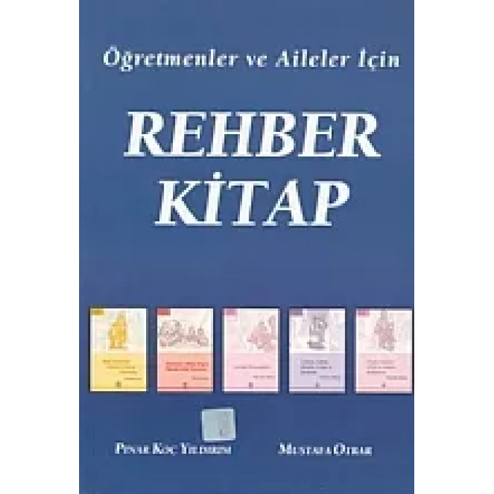 Rehber Kitap -Öğretmen ve Aileler için-