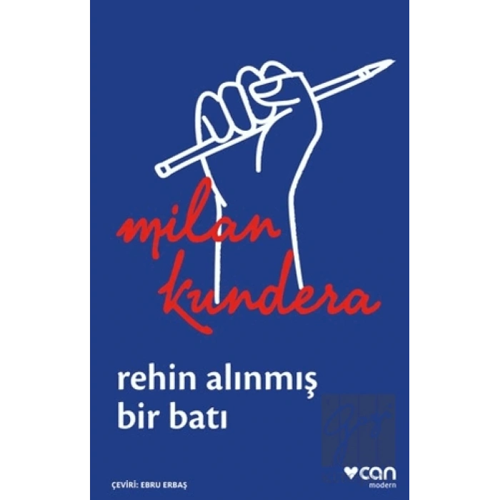 Rehin Alınmış Bir Batı: Ya da Orta Avrupanın Trajedisi