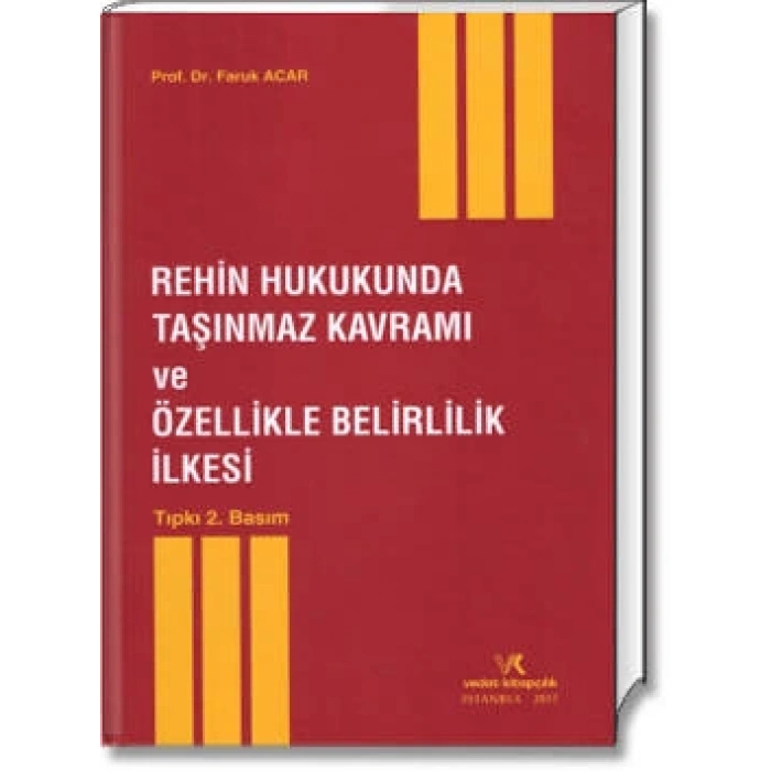 REHİN HUK.TAŞINMAZ KAVRAMI VE ÖZELLİKLE BELİRLİLİK