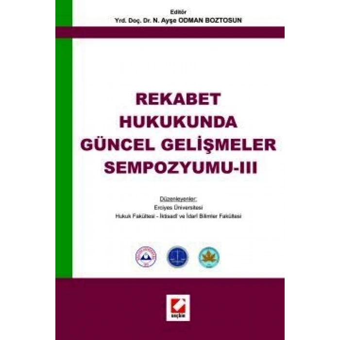 Rekabet Hukukunda Güncel Gelişmeler Sempozyumu – 3