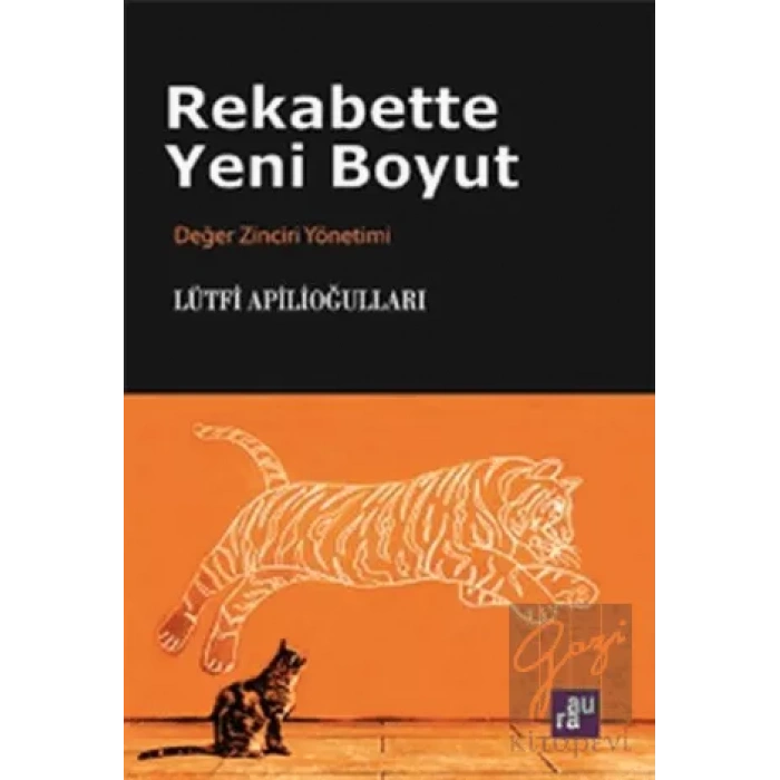 Rekabette Yeni Boyut: Değer Zinciri Yönetimi AURA KİTAPLIĞI