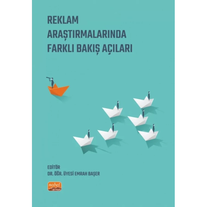 Reklam Araştırmalarında Farklı Bakış Açıları