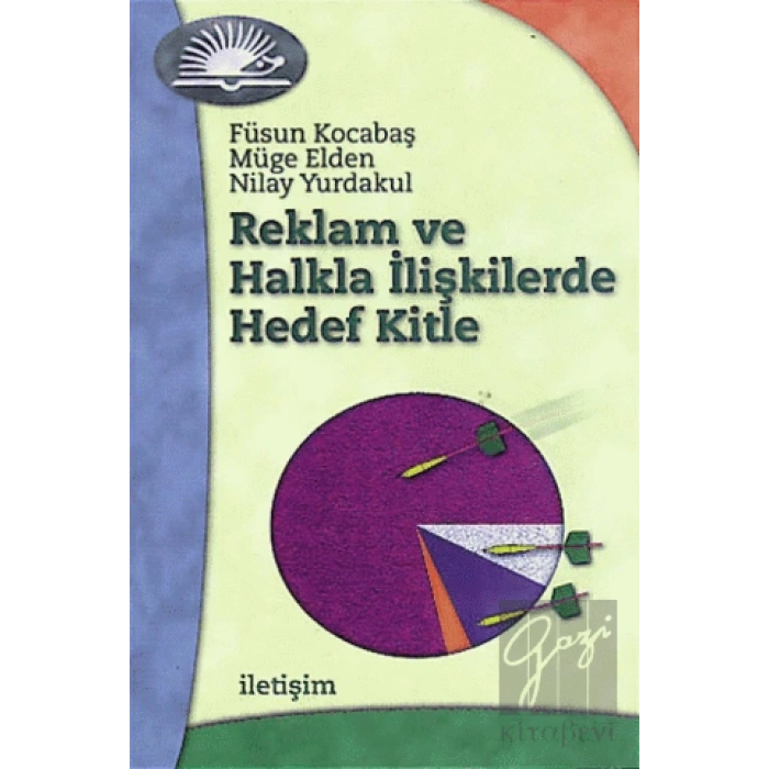 Reklam ve Halkla İlişkilerde Hedef Kitle