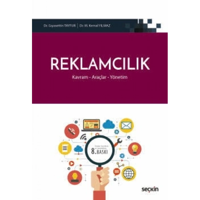 Reklamcılık Kavram – Araçlar – Yönetim