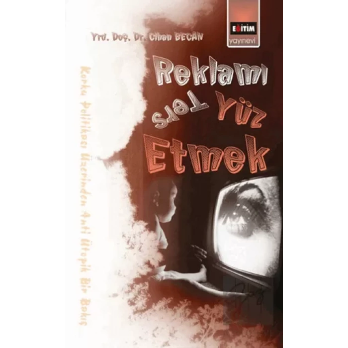 Reklamı Ters Yüz Etmek