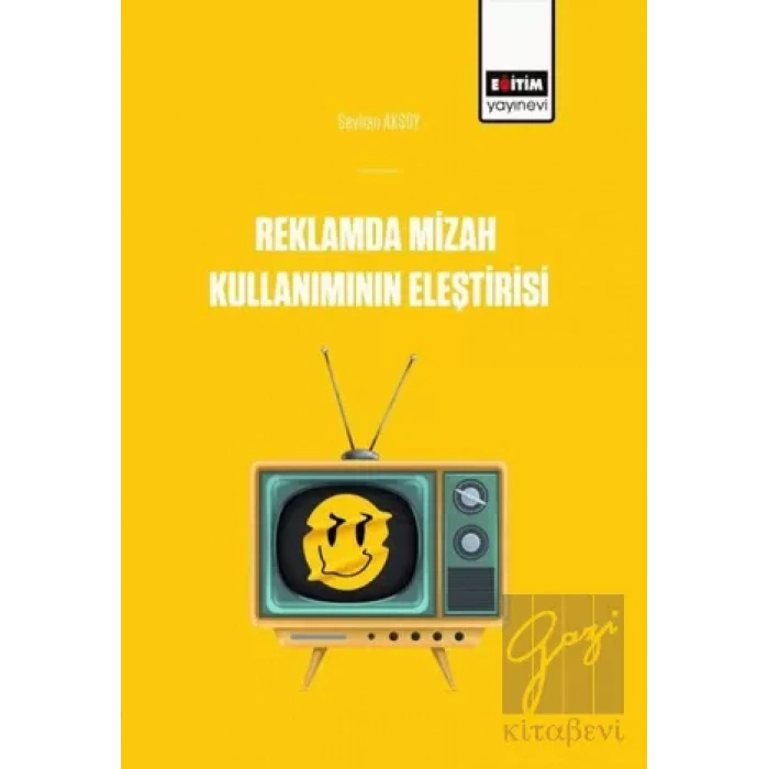 Reklamlarda Mizah Kullanımının Eleştirisi