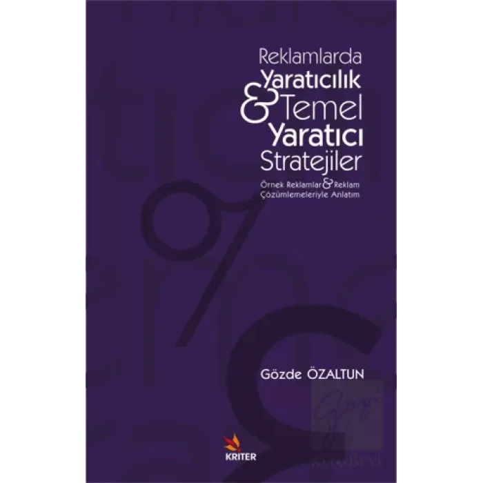 Reklamlarda Yaratıcılık & Temel Yaratıcı Stratejiler