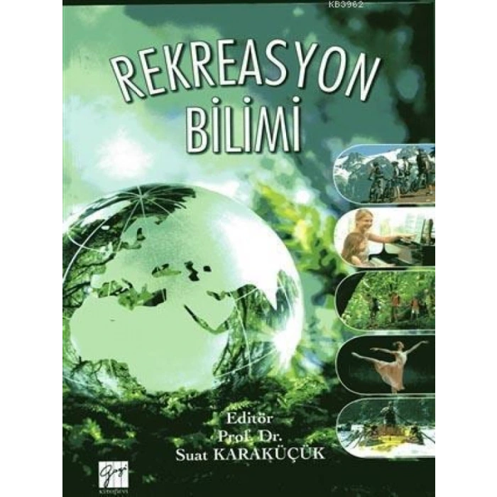Rekreasyon Bilimi - Prof. Dr. Suat Karaküçük