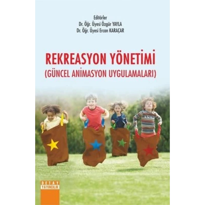Rekreasyon Yönetimi Güncel Animasyon Uygulamaları