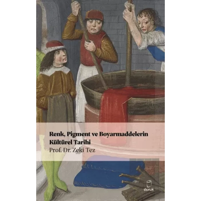 Renk, Pigment ve Boyarmaddelerin Kültürel Tarihi