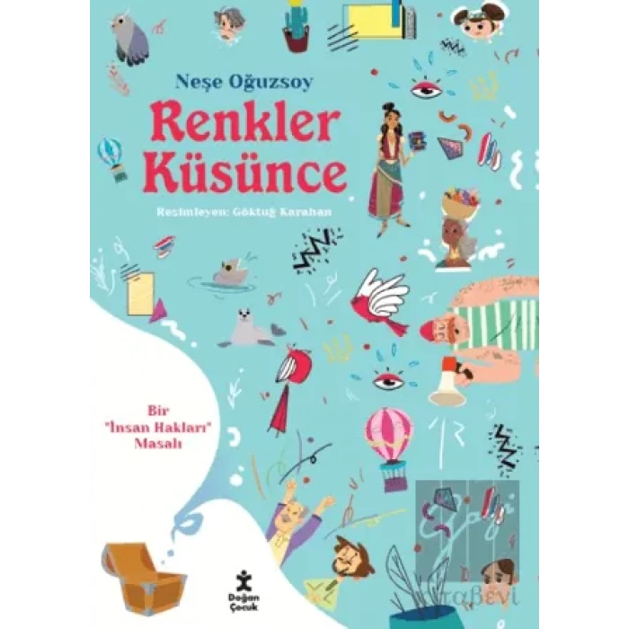 Renkler Küsünce - Bir İnsan Hakları Masalı