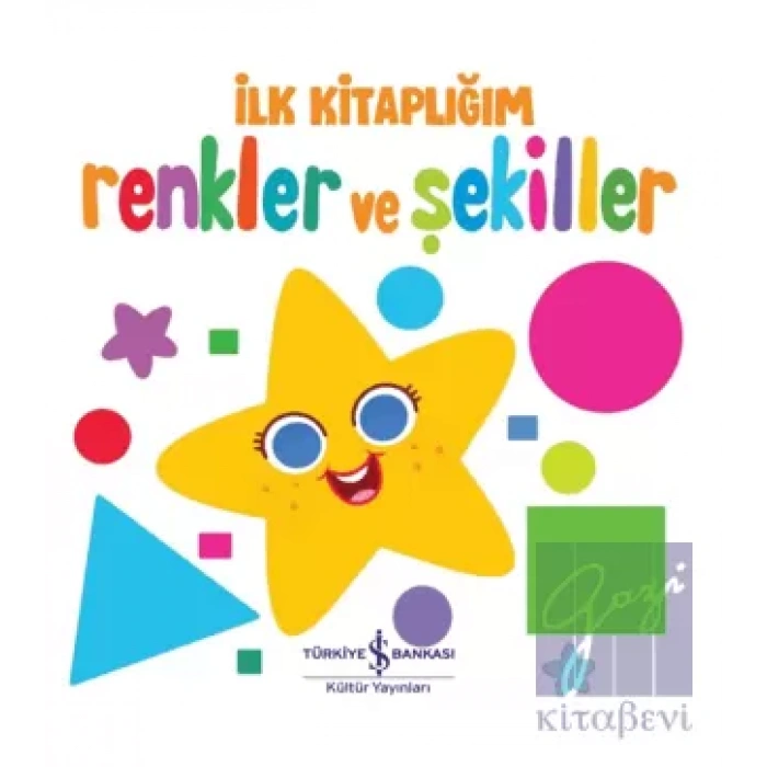 Renkler ve Şekiller - İlk Kitaplığım (Ciltli)