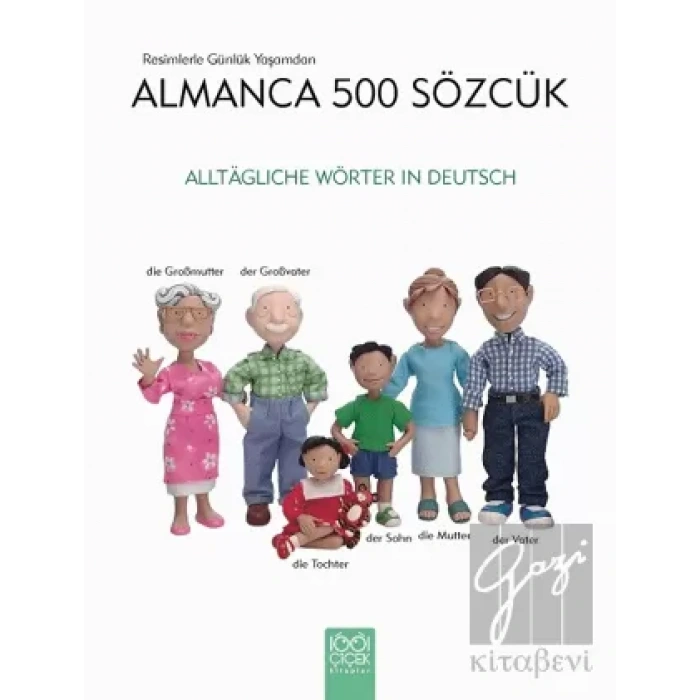 Resimlerle Günlük Yaşamdan Almanca 500 Sözcük