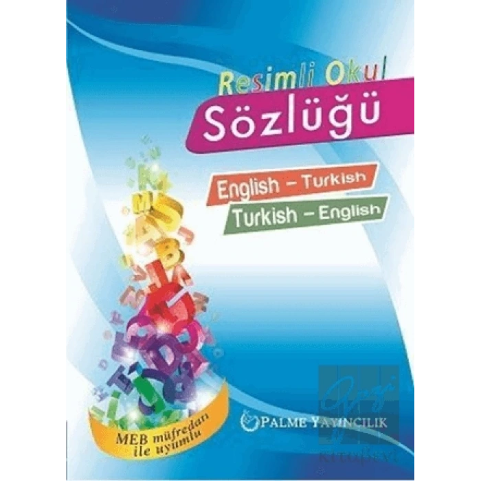 Resimli Okul Sözlüğü English-Turkish Turkish-English
