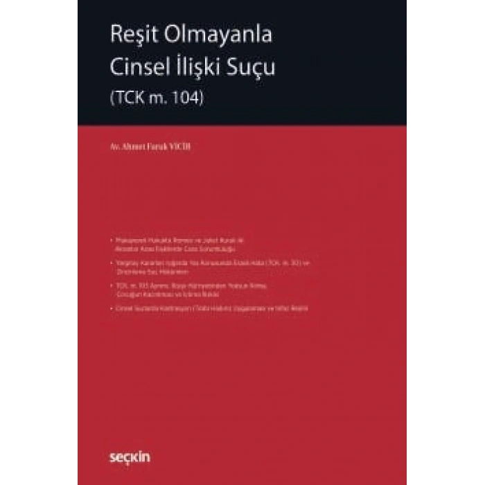 Reşit Olmayanla Cinsel İlişki Suçu (TCK m. 104)