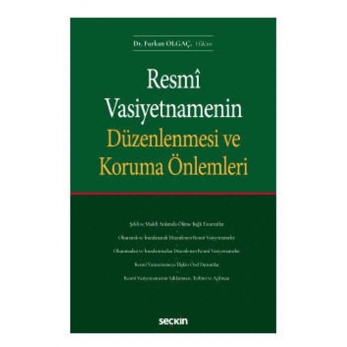 Resmî Vasiyetnamenin Düzenlenmesi ve Koruma Önlemleri