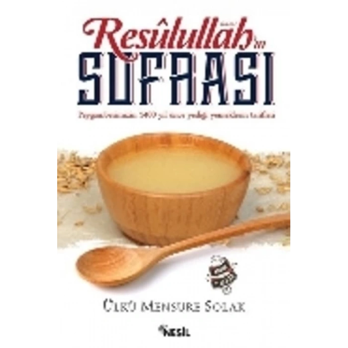Resulullah`ın (a.s.m.) Sofrası