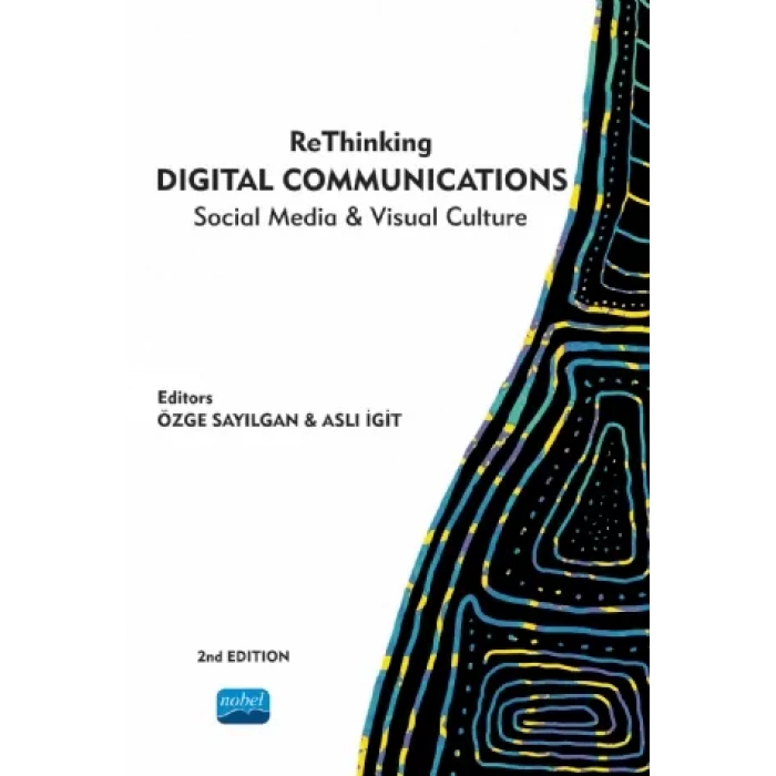 ReThinking DIGITAL COMMUNICATIONS Social Media & Visual Culture