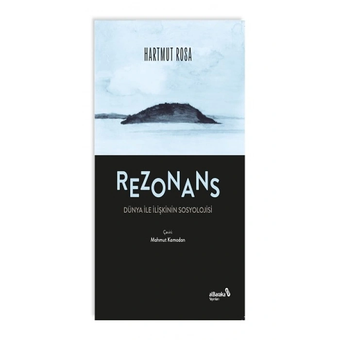 Rezonans : Dünya İle İlişkinin Sosyolojisi