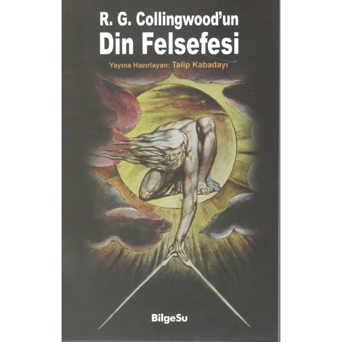 R.g Collingwoodun Din Felsefesi