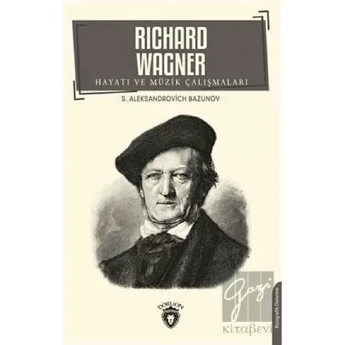 Richard Wagner Hayatı ve Müzik Çalışmaları