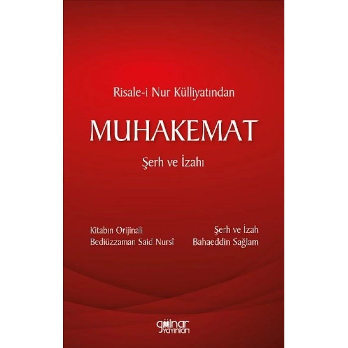 Risale-i Nur Külliyatından MUHAKEMAT Şerh ve İzahı