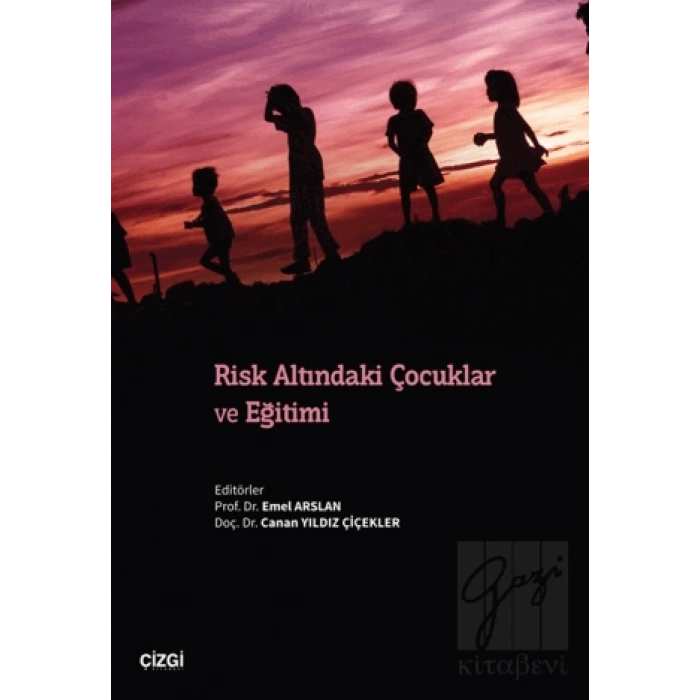 Risk Altındaki Çocuklar ve Eğitimi