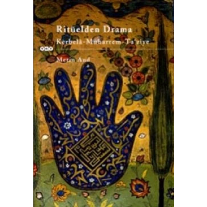 Ritüelden Drama Kerbela - Muharrem - Ta’ ziye