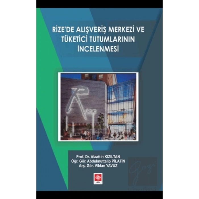 Rizede Alışveriş Merkezi ve Yönetici Tutumlarının İncelenmesi