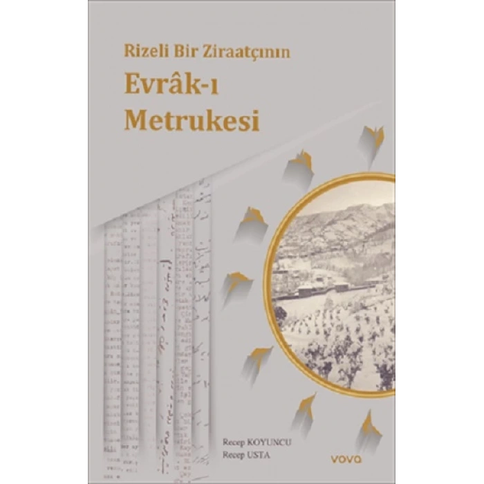Rizeli Bir Ziraatçının Evrak-ı Metrukesi