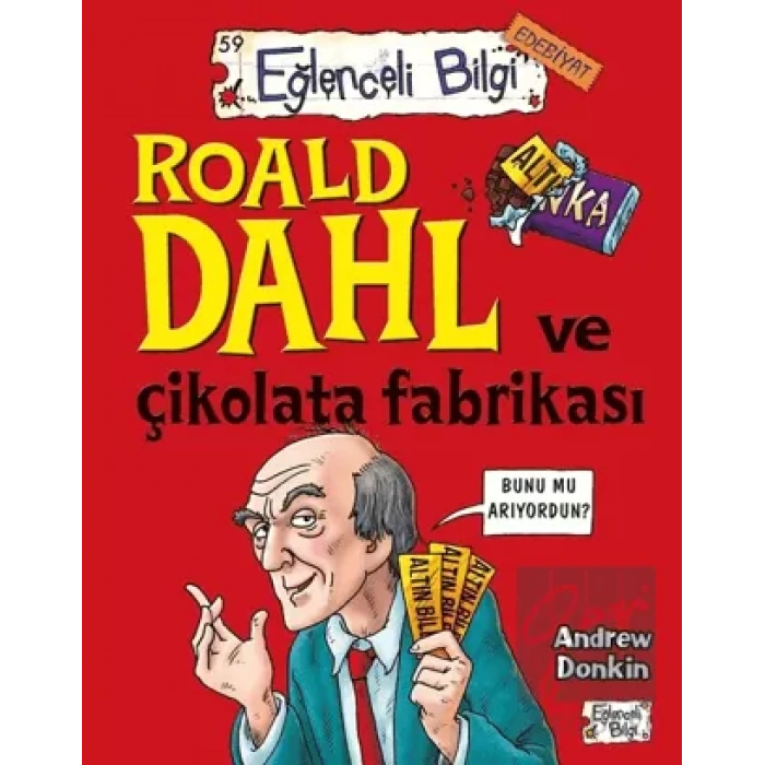 Roald Dahl ve Çikolata Fabrikası