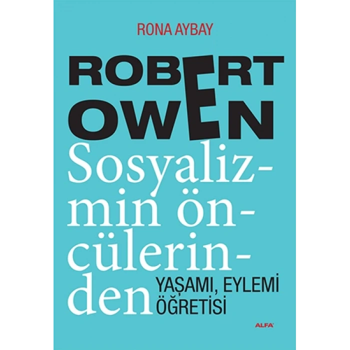 Robert Owen Sosyalizmin Öncülerinden