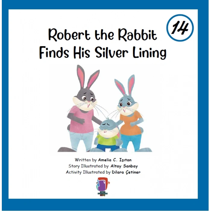 Robert the Rabbit Finds His Silver Lining 14