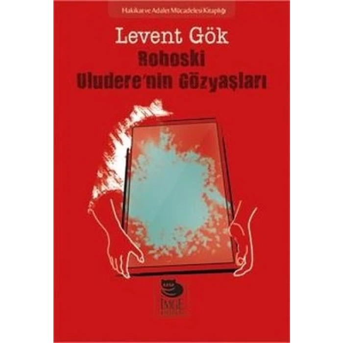 Roboski Uluderenin Gözyaşları