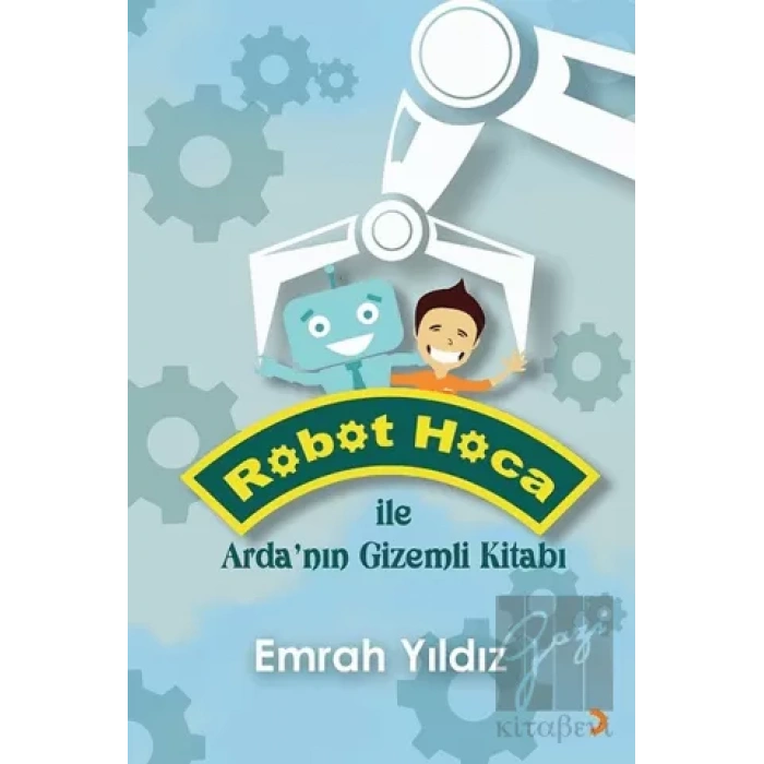 Robot Hoca ile Arda’nın Gizemli Kitabı