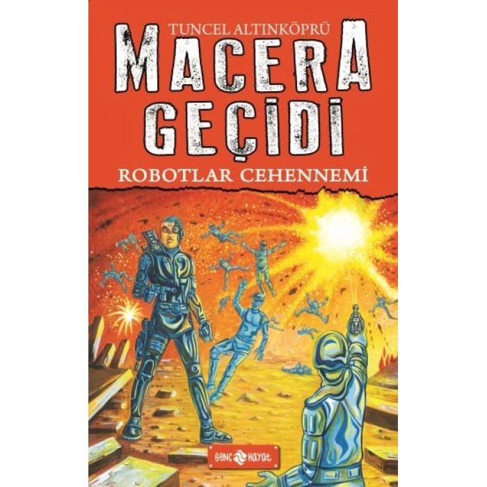 Robotlar Cehennemi - Macera Geçidi 16