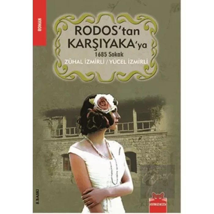 Rodos’tan Karşıyaka’ya 1685 Sokak