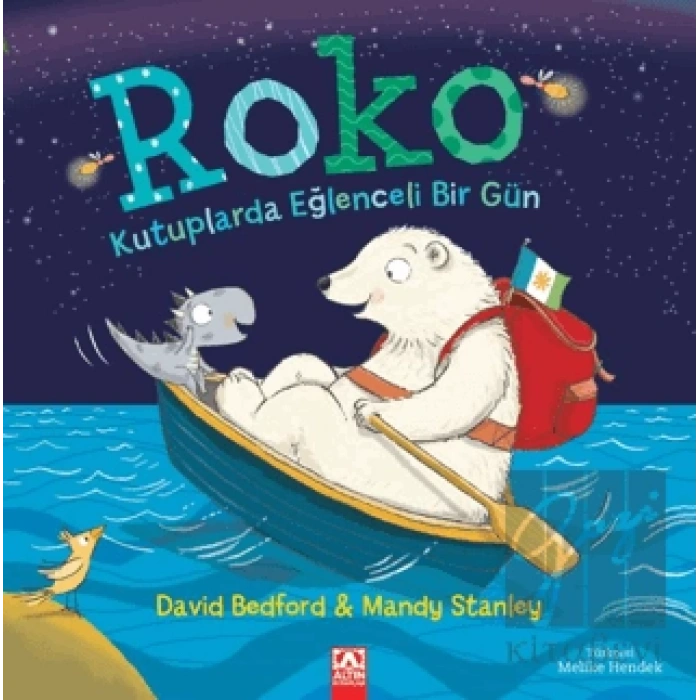 Roko Kutuplarda Eğlenceli Bir Gün