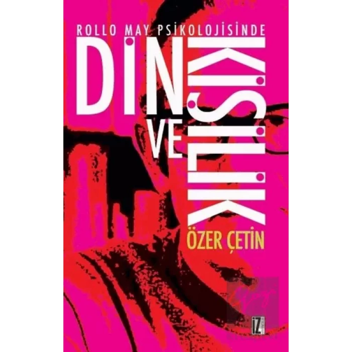 Rollo May Psikolojisinde Din ve Kişilik