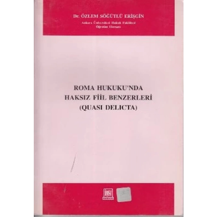 Roma Hukukunda Haksız Fiil Benzerleri