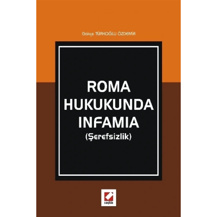 Roma Hukukunda Infamia (Şerefsizlik)